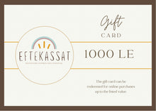 Load image into Gallery viewer, Eftekassat Gift Card
